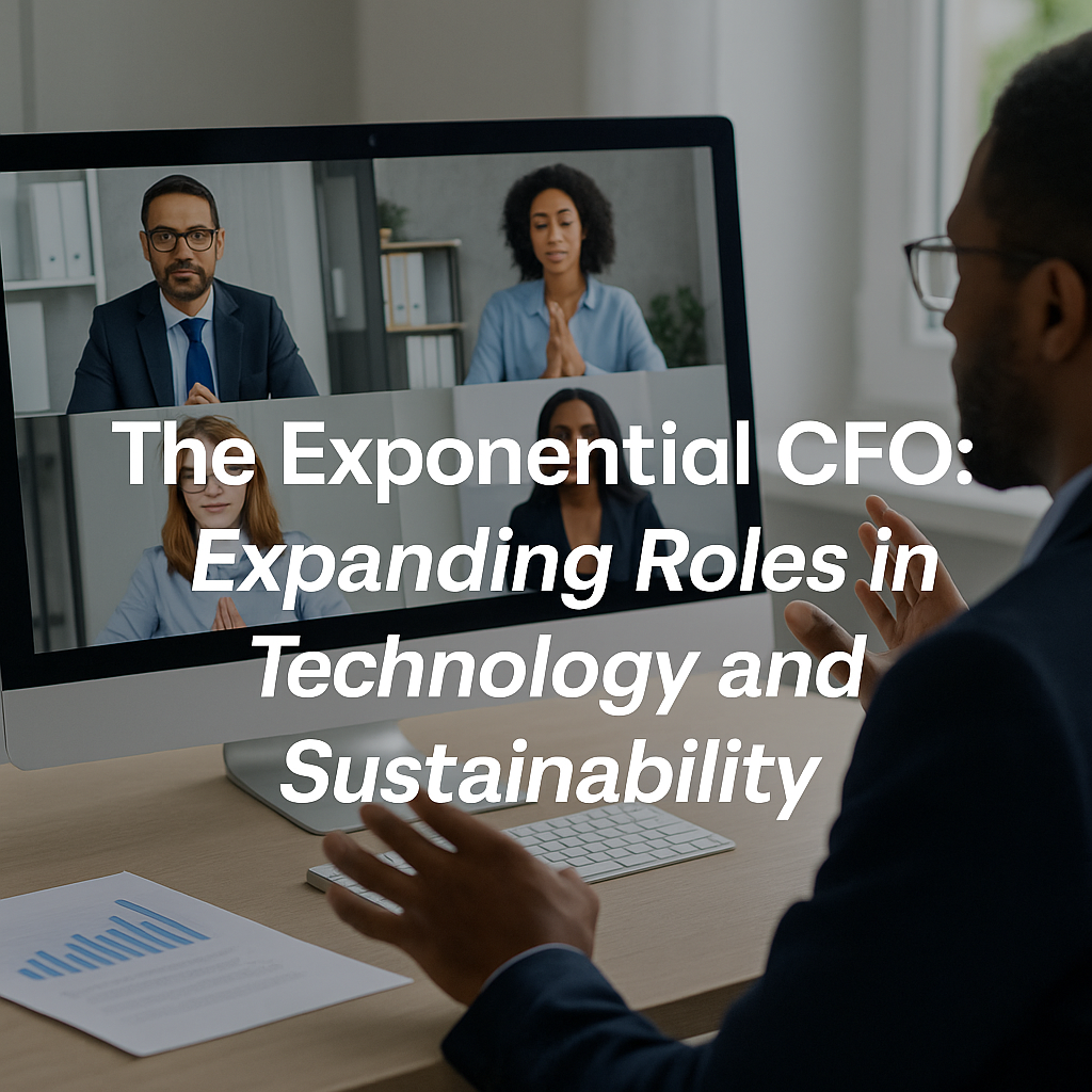 The Exponential CFO: Expanding Roles in Technology and Sustainability