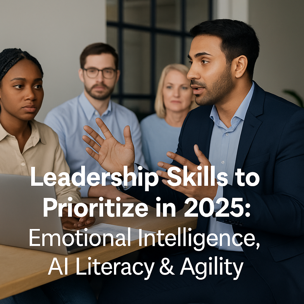 Agility and resilience as essential leadership skills for 2025