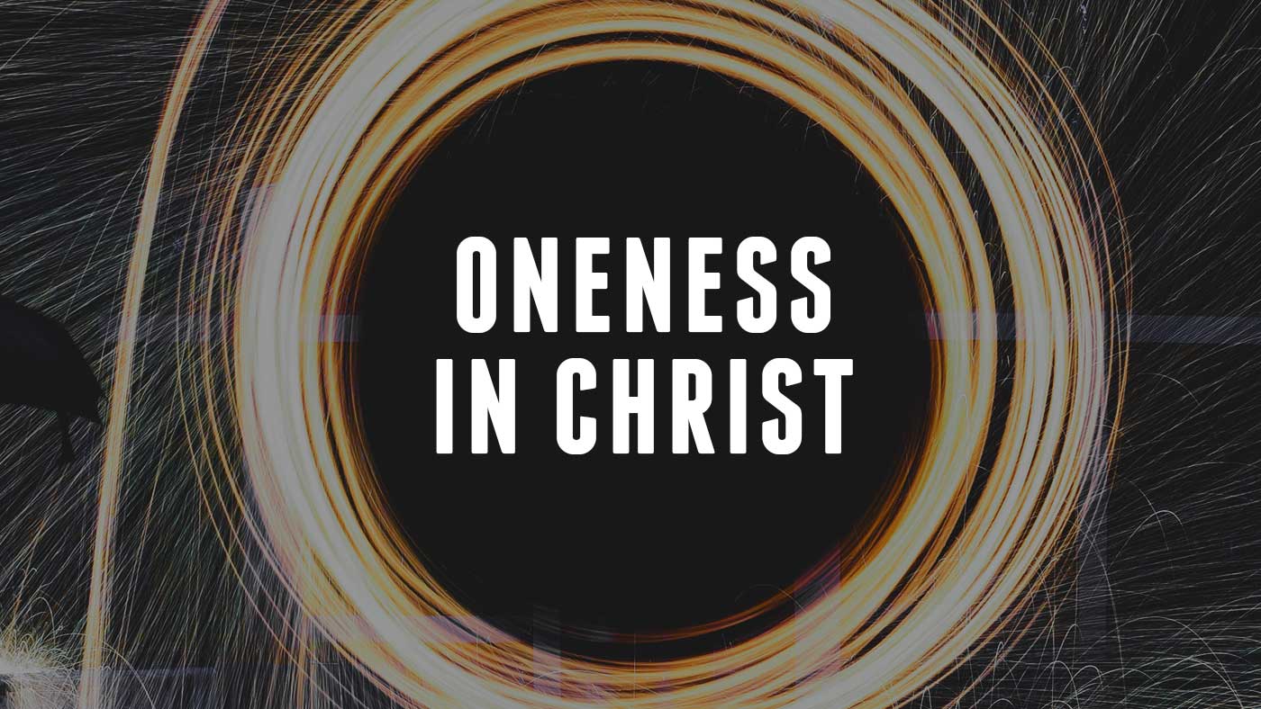 Oneness in Christ
