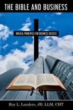The Bible and Business: Biblical Principles for Business Success