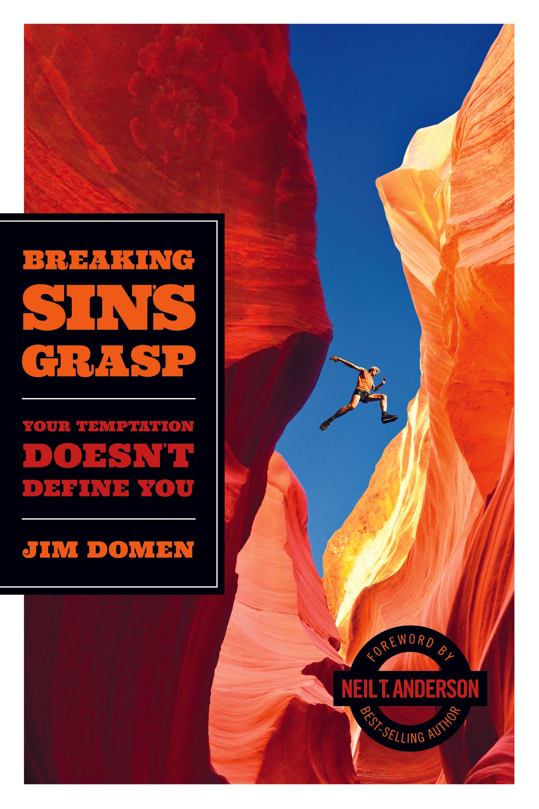 BREAKING SIN'S GRASP: YOUR TEMPTATION DOESN'T DEFINE YOU