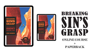 Breaking Sin's Grasp Online Course + Paperback + FREE eWorkbook