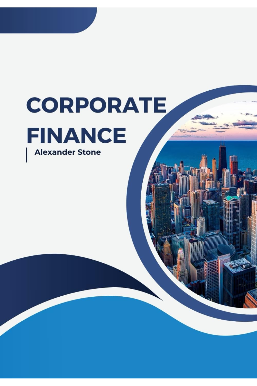 Corporate Finance: Mastering the Metrics of Business Success