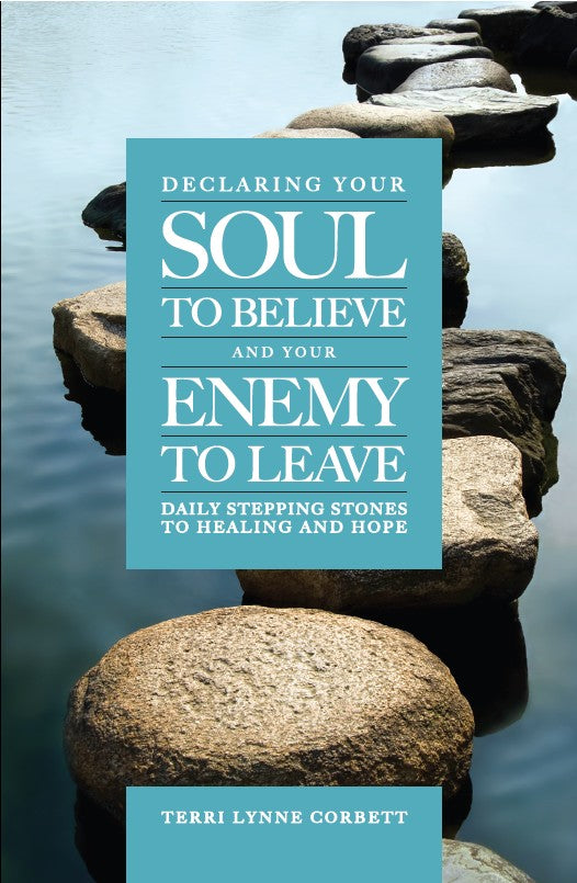 Declaring Your Soul to Believe and Your Enemy to Leave