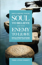 Declaring Your Soul to Believe and Your Enemy to Leave