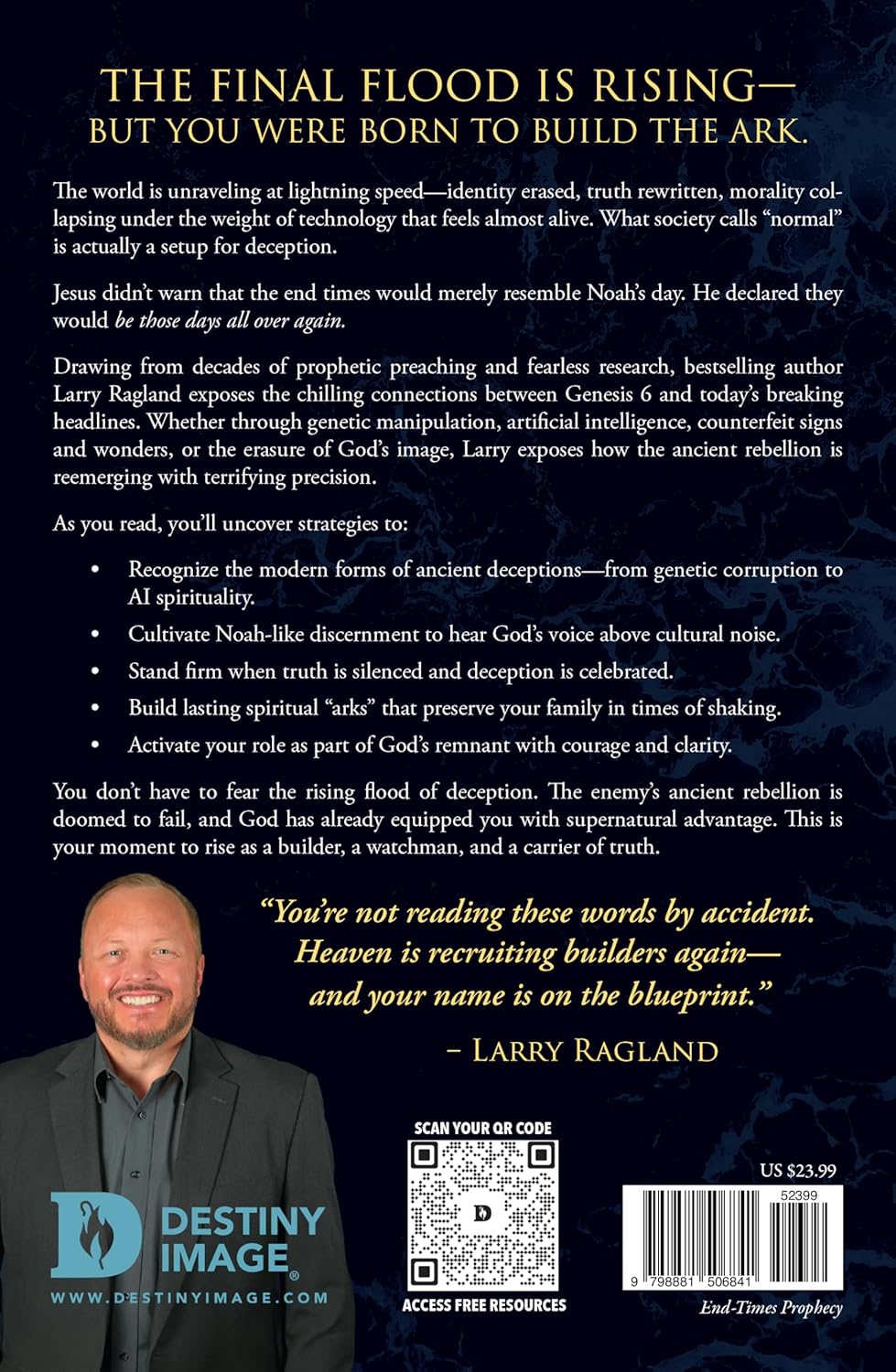 The Final Flood: Ancient Supernatural Technology, Fallen Angels, and Taking Your Place in the Noah Generation