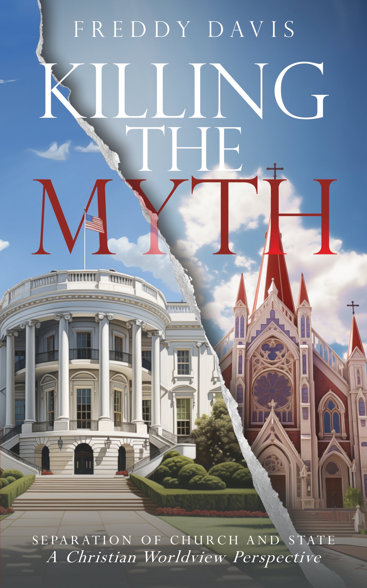Killing The Myth: Separation of Church and State