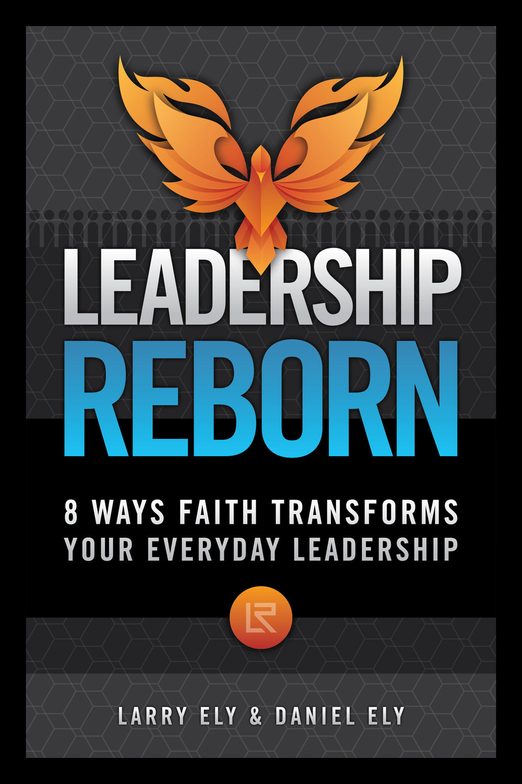 Leadership Reborn + (FREE Shipping + Workbook)