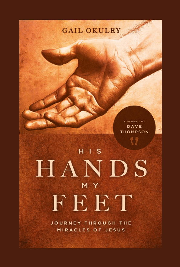 Cover of His Hands My Feet by Gail Okuley – Christian book on obedience, calling, and Kingdom action.