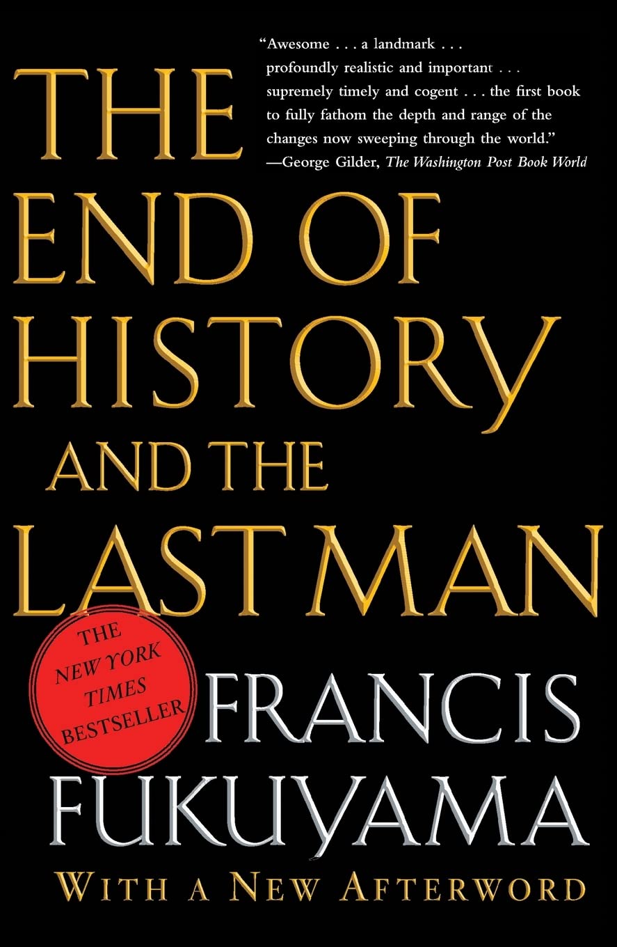 The End of History and the Last Man