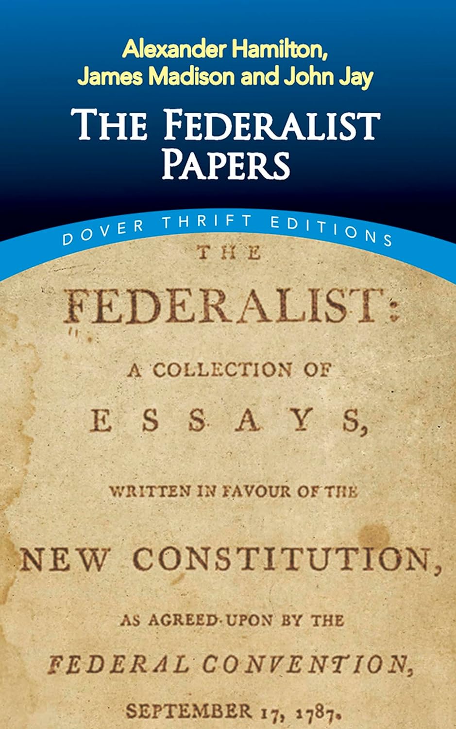 The Federalist Papers (Dover Thrift Editions: American History)