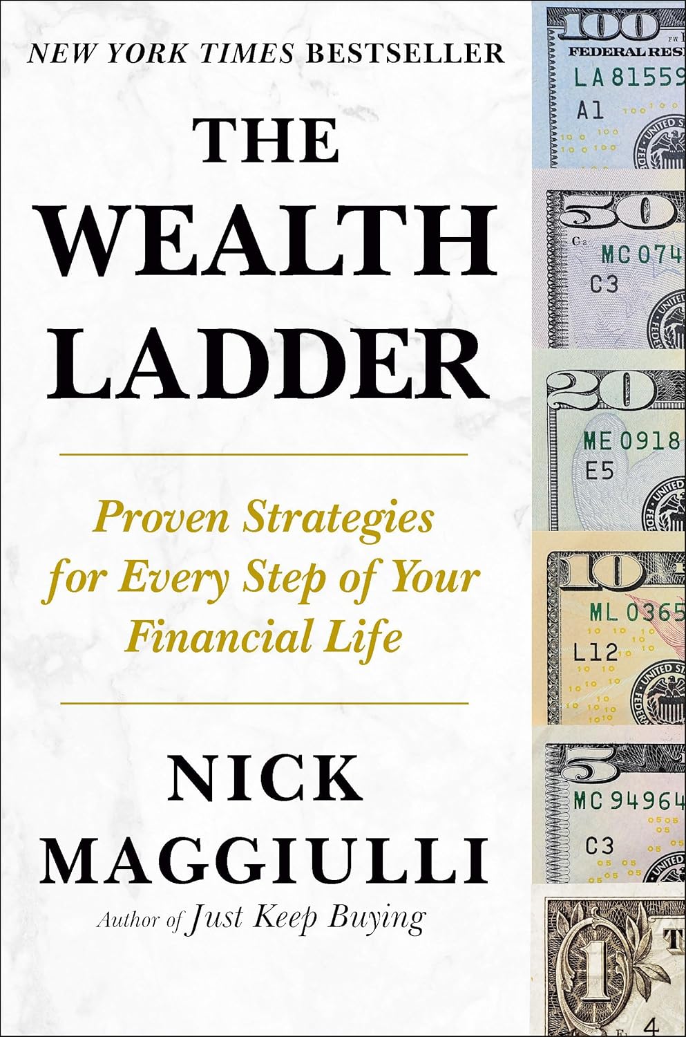 The Wealth Ladder: Proven Strategies for Every Step of Your Financial Life
