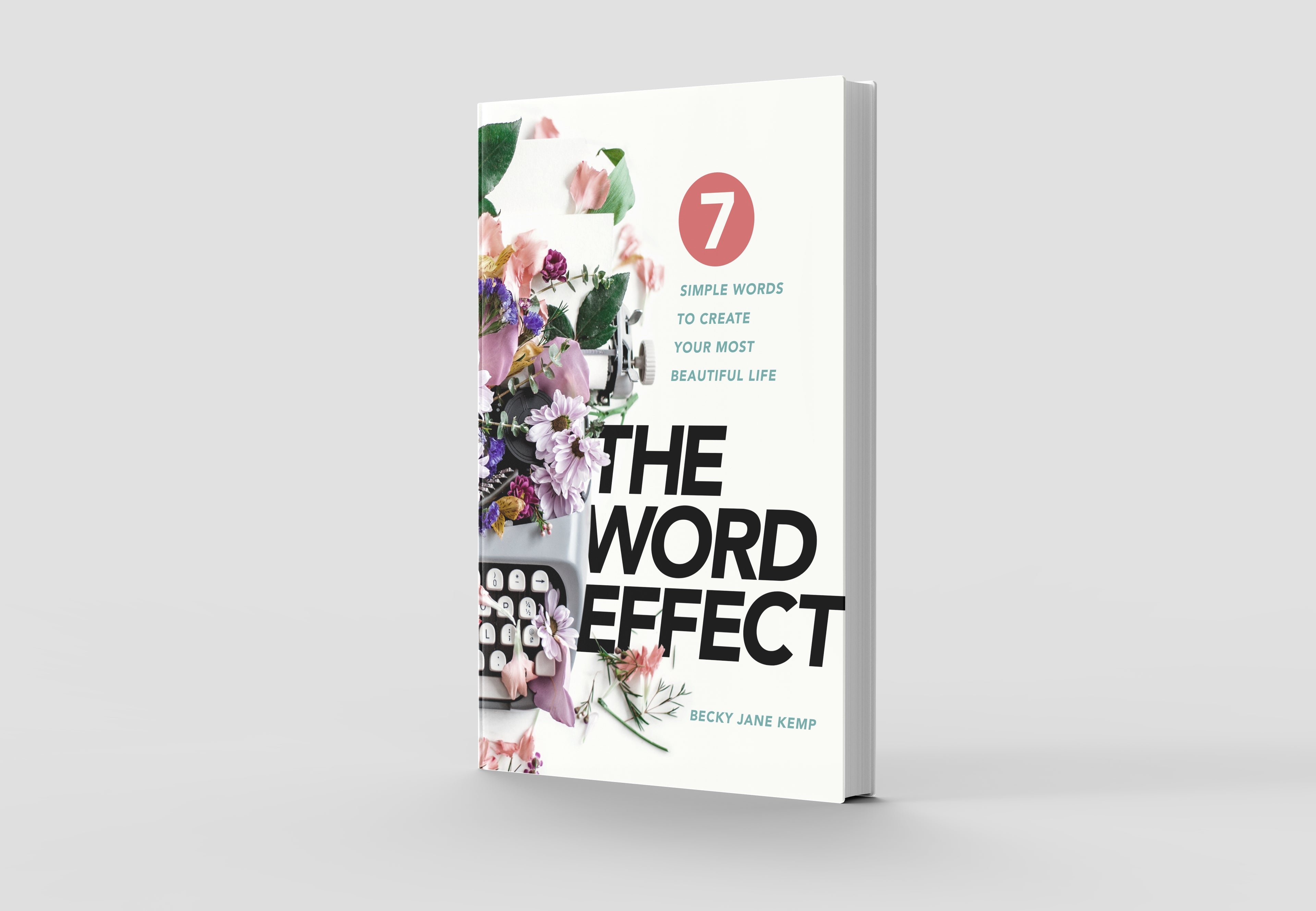 Cover of The Word Effect by Becky Jane Kemp – Christian leadership book on mindset and language.