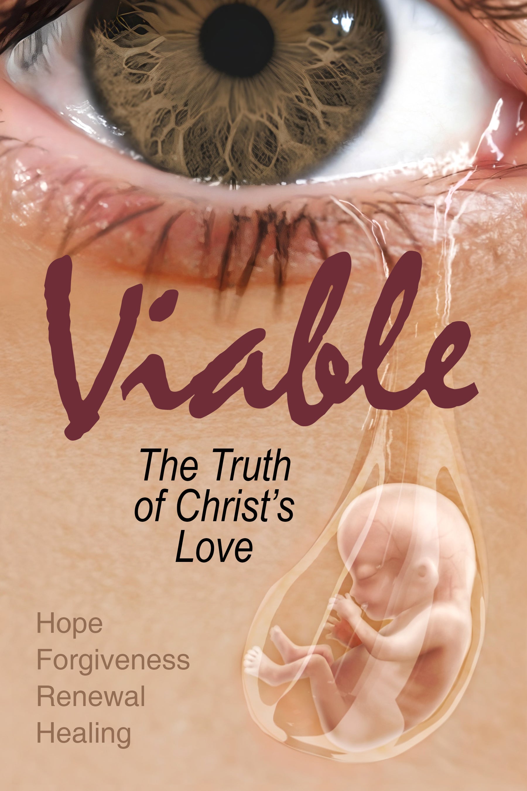Viable: The Truth of Christ's Love