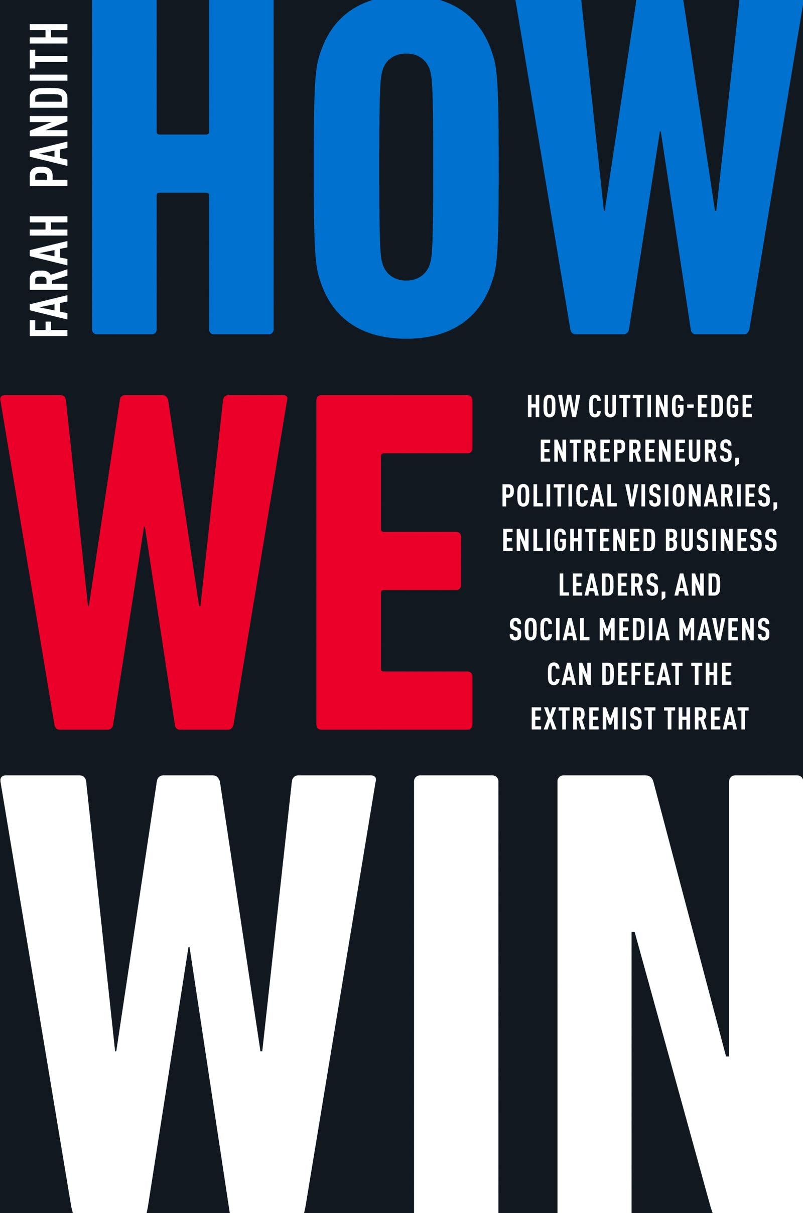 How We Win: How Cutting-Edge Entrepreneurs
