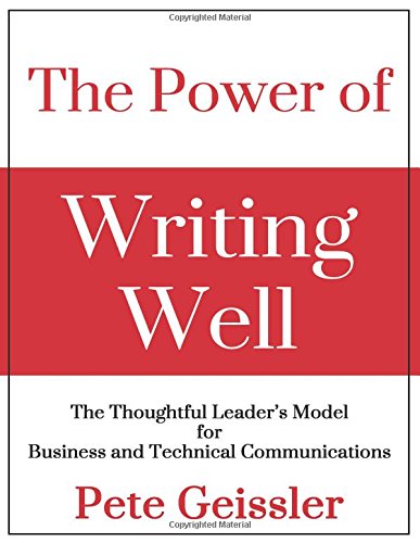 The Power Of Writing Well