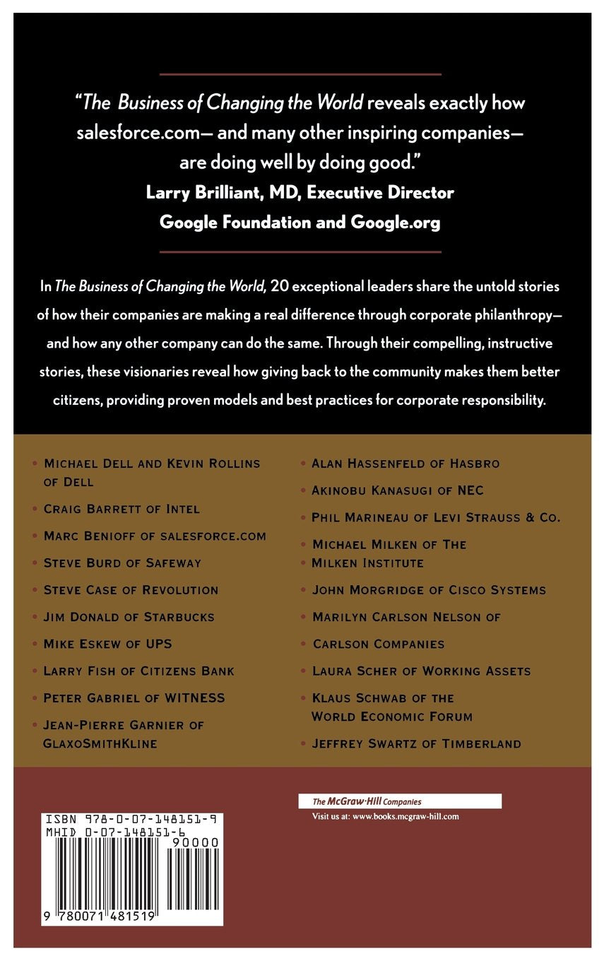 The Business of Changing the World: Twenty Great Leaders on Strategic Corporate Philanthropy