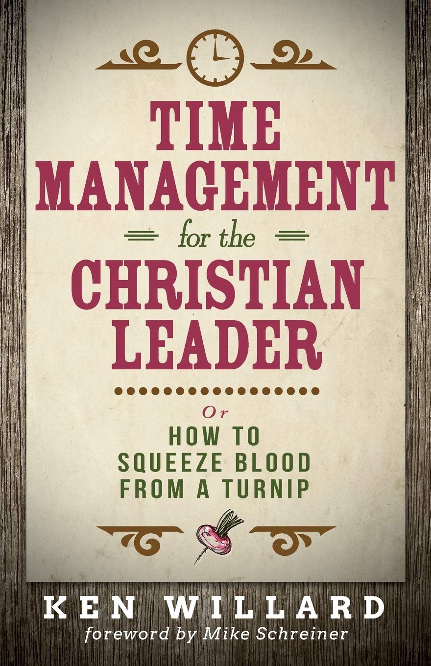 Time Management For The Christian Leader