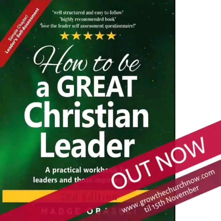 How to be a GREAT Christian Leader: Leaders Self-Assessment
