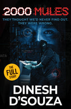 2,000 Mules: They Thought We'd Never Find Out. They Were Wrong.