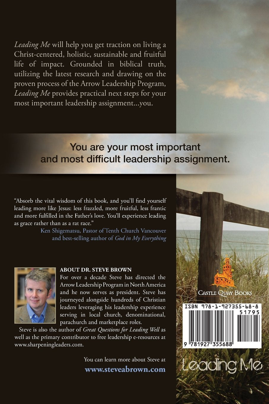 Leading Me: Eight Practices For A Christian Leader's Most Important Assignment