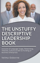 The Unstuffy Descriptive Leadership Book - Revised Edition