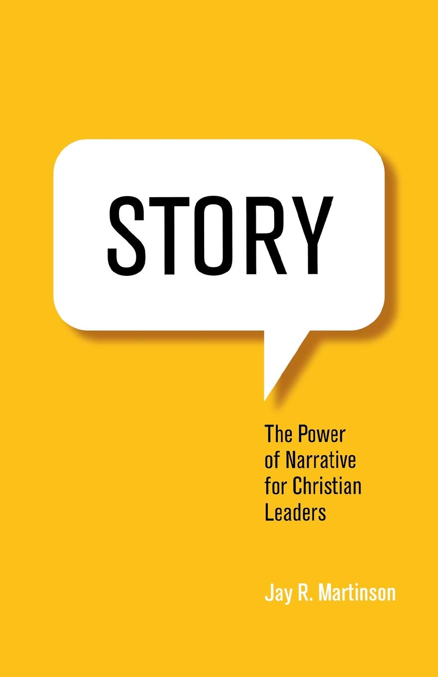 Story: The Power Of Narrative For Christian Leaders