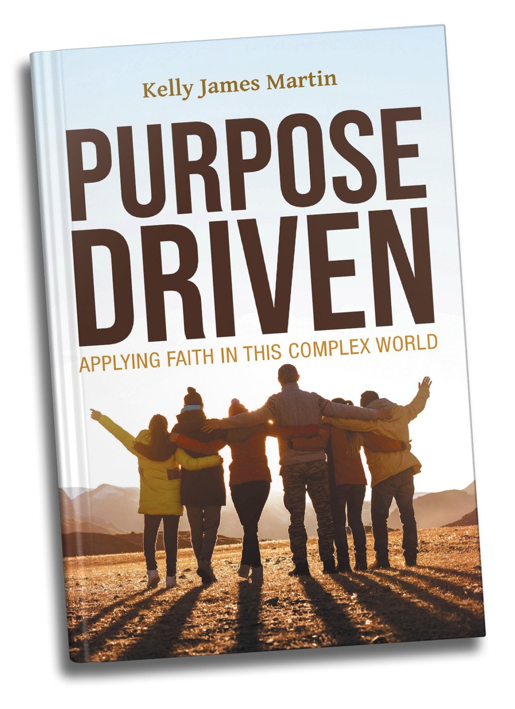 Purpose Driven: Applying Faith in this Complex World