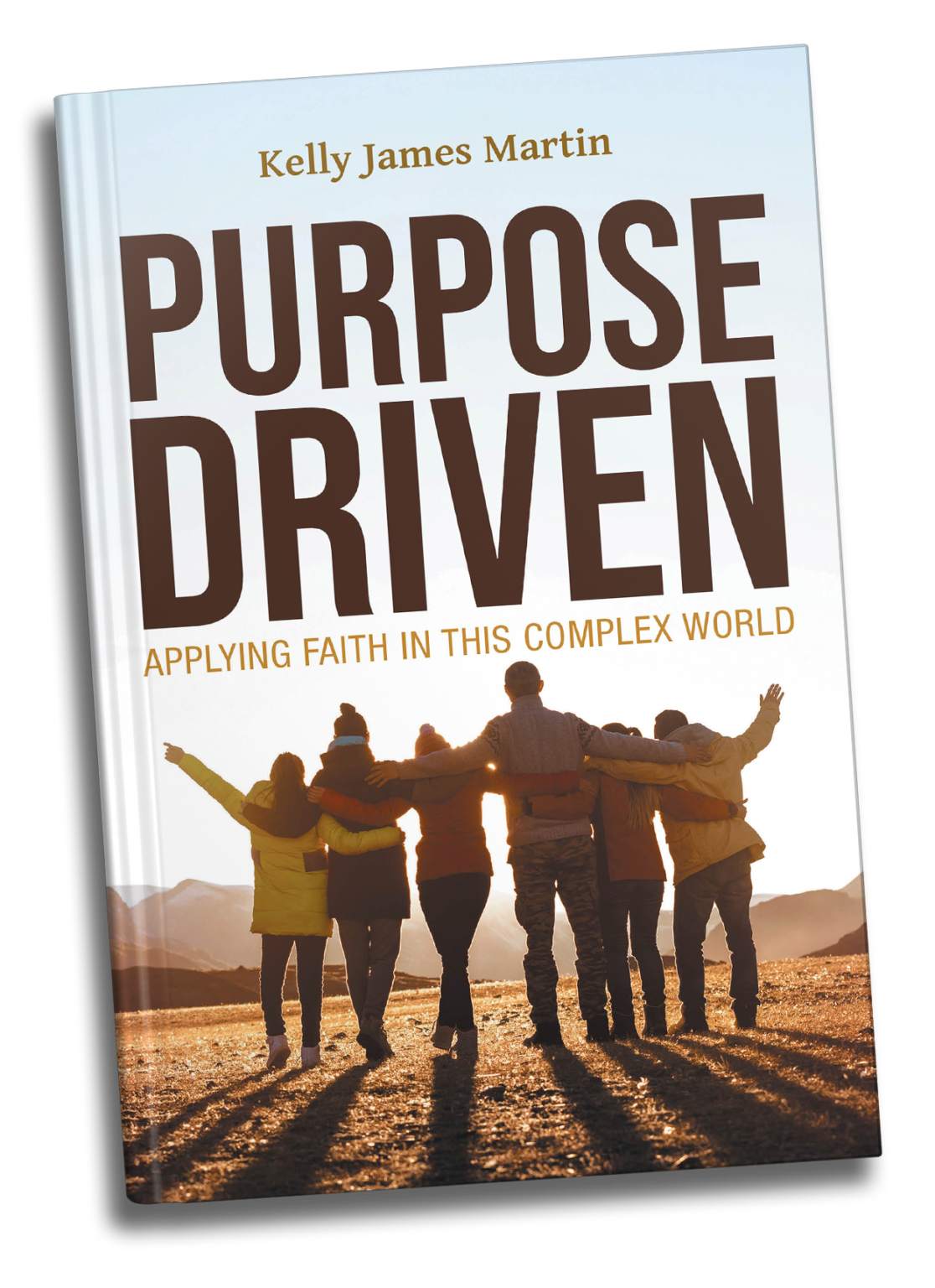 Purpose Driven: Applying Faith in this Complex World