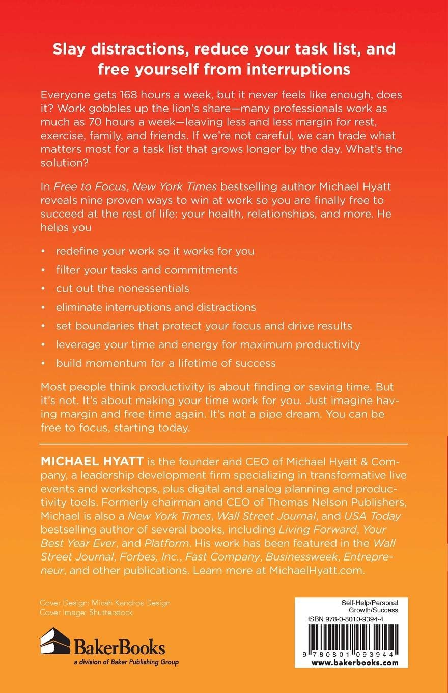 Free to Focus: A Total Productivity System to Achieve More by Doing Less