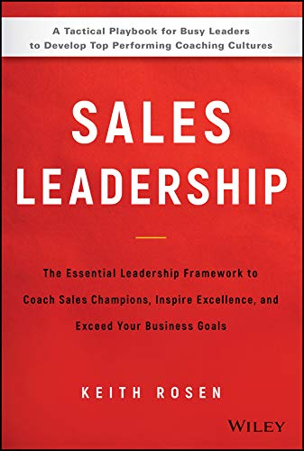 Sales Leadership: The Essential Leadership