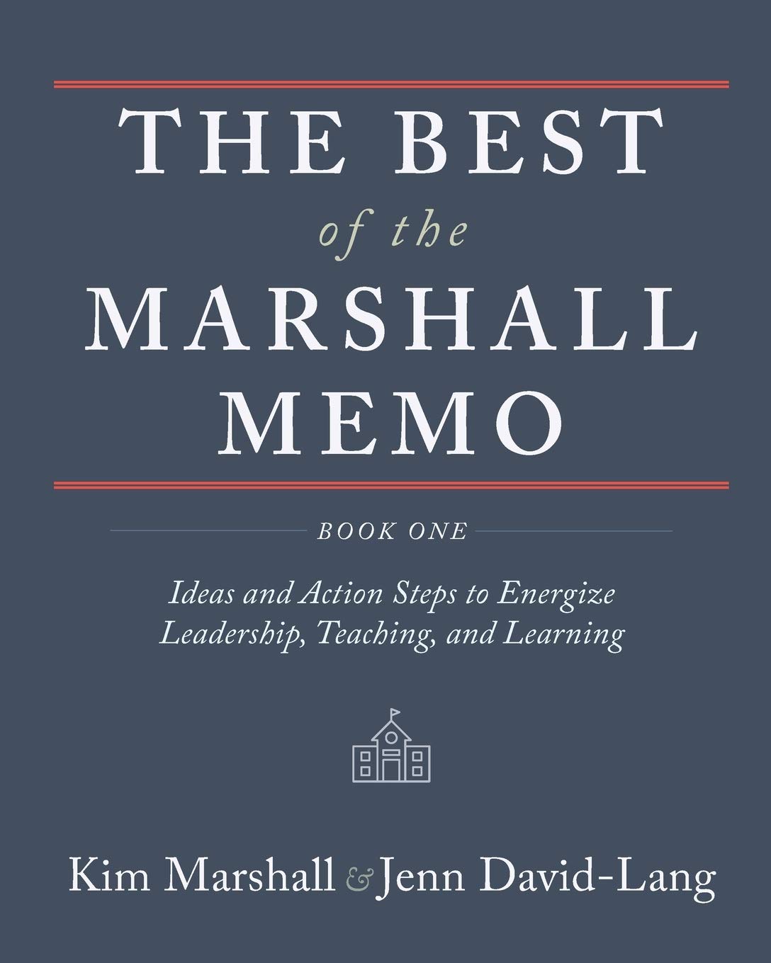 The Best of the Marshall Memo: Book One