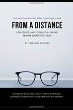 From a Distance. A Practical Guide to Remote Leadership