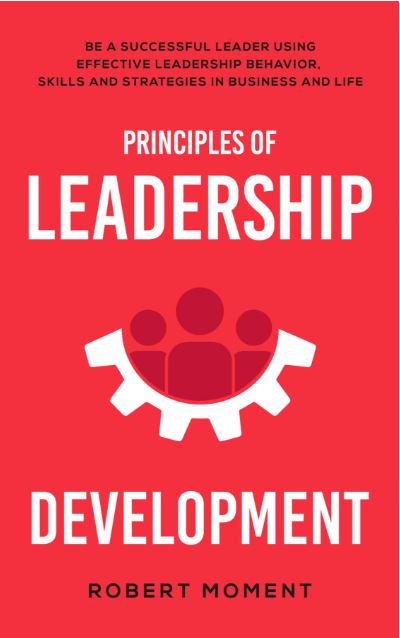 Principles Of Leadership Development