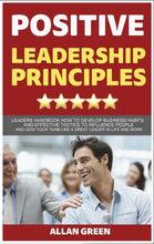 Positive Leadership Principles
