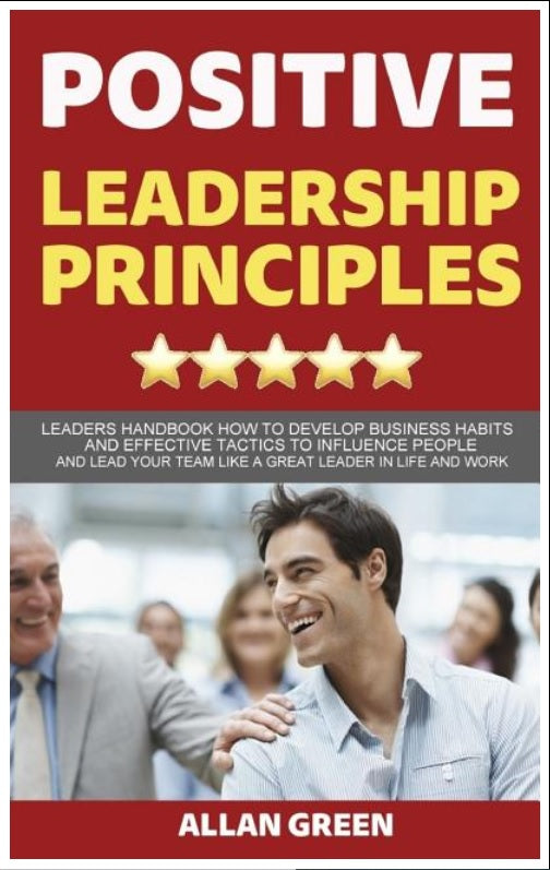 Positive Leadership Principles