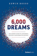 6,000 Dreams: The Leader's Guide To A Successful Business
