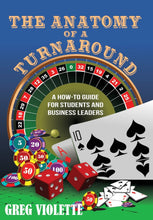 The Anatomy Of A Turnaround