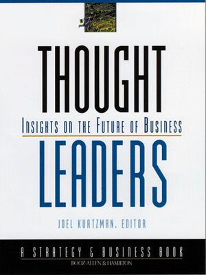Thought Leaders: Insights On The Future Of Business