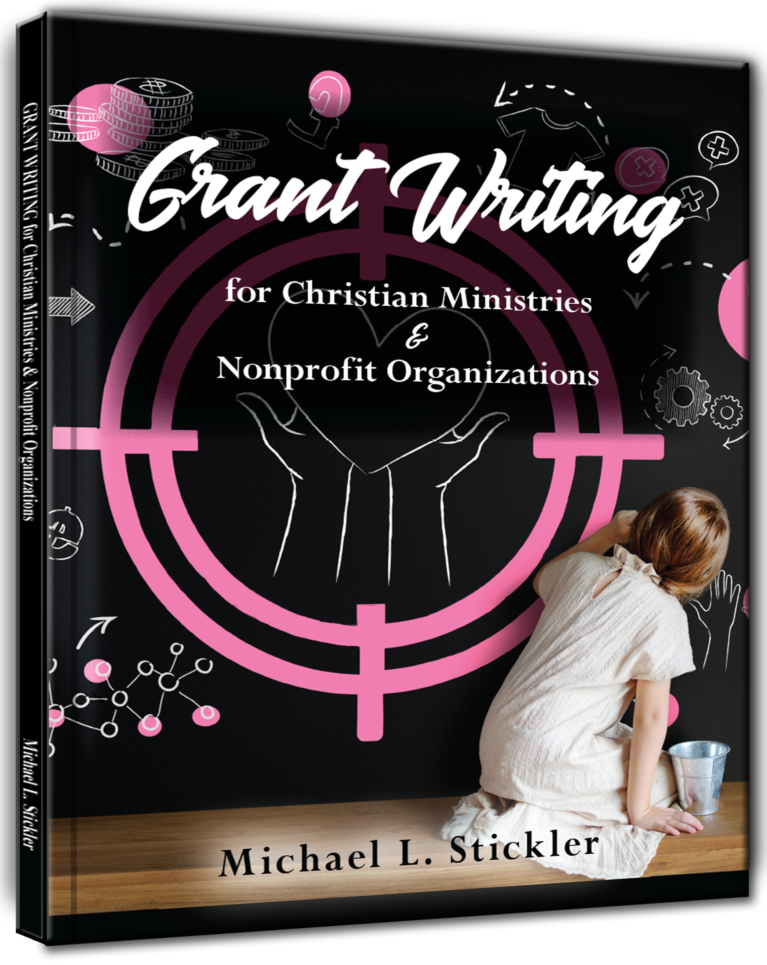 Grant Writing for Christian Ministries & Nonprofit Organizations Book