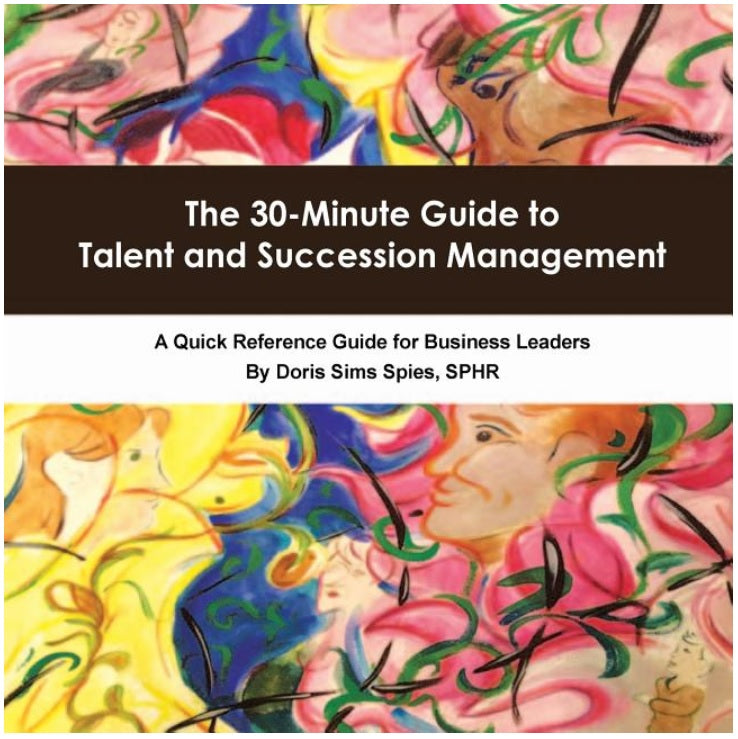 The 30-Minute Guide to Talent and Succession Management