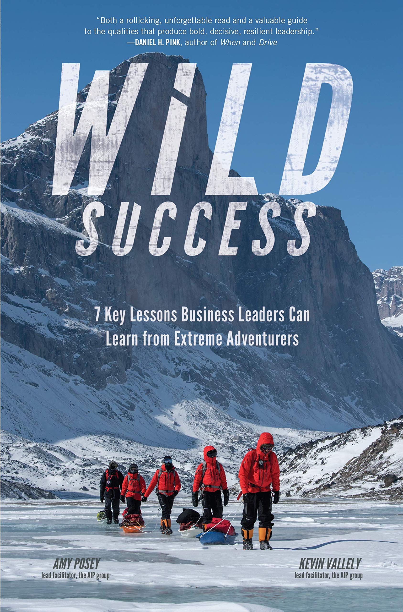 Wild Success: 7 Key Lessons Business Leaders