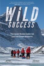 Wild Success: 7 Key Lessons Business Leaders