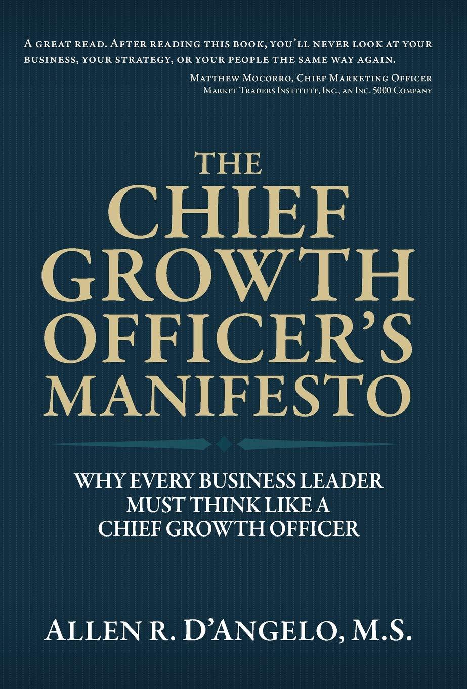 The Chief Growth Officer's Manifesto: Why Every Business