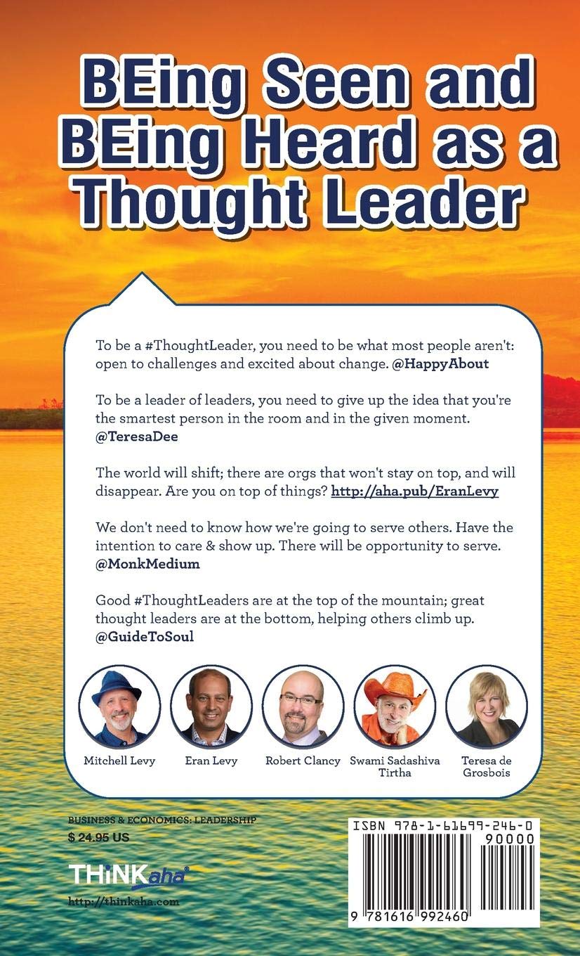 BEing Seen And BEing Heard As A Thought Leader