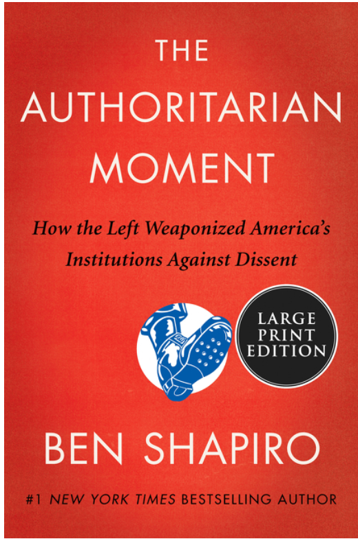 The Authoritarian Moment: How the Left Weaponized America's Institutions Against Dissent