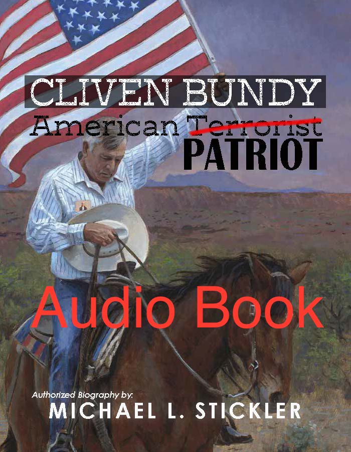 Cliven Bundy American Patriot - Combination Package