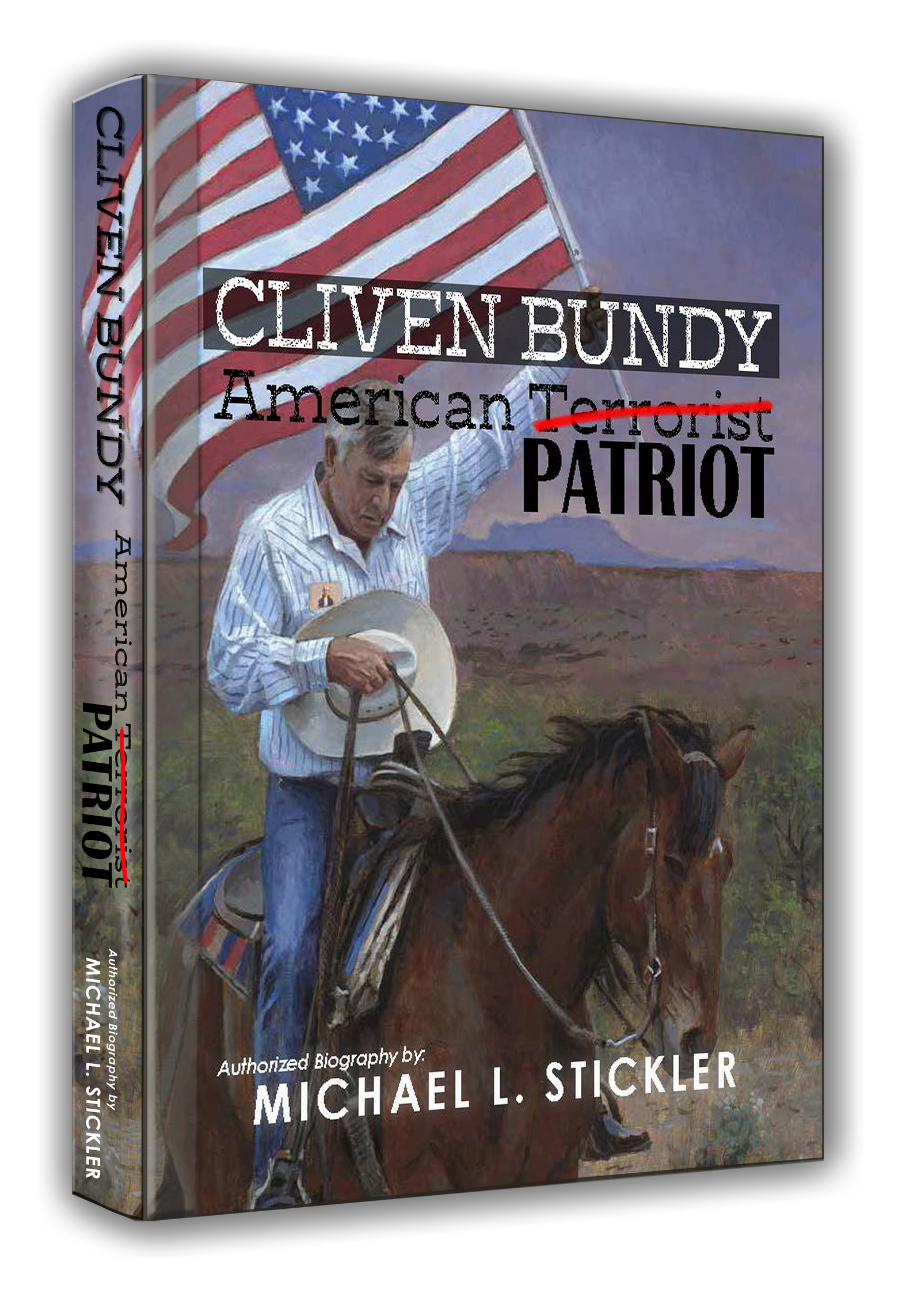 Cliven Bundy American Patriot - Combination Package