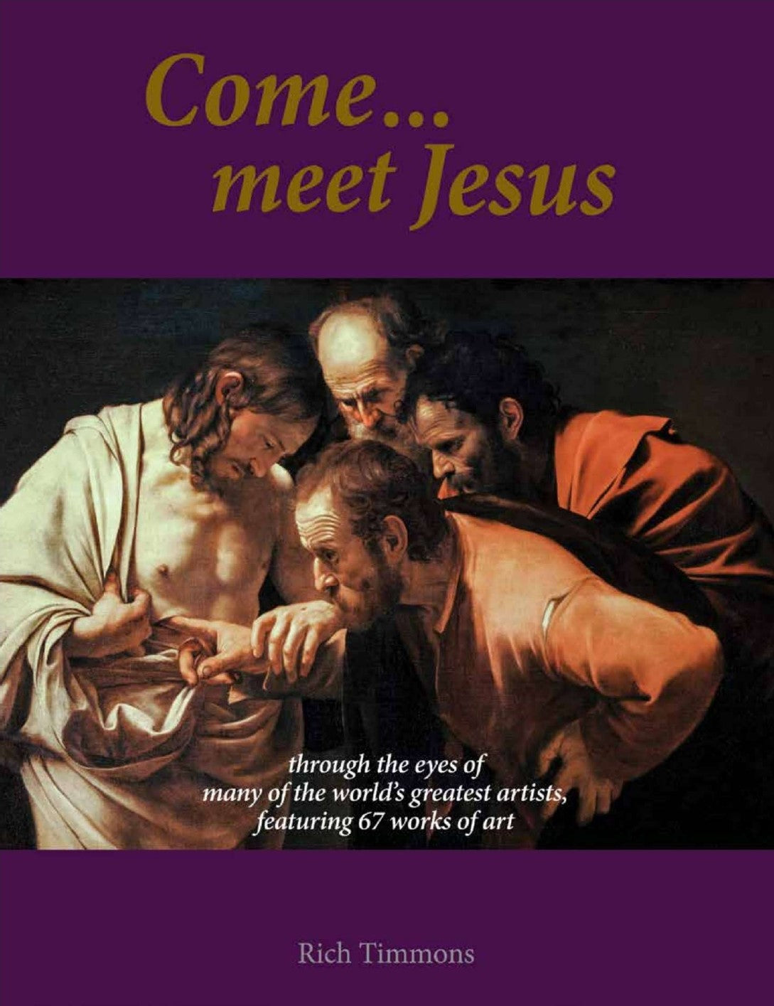 Come... meet Jesus
