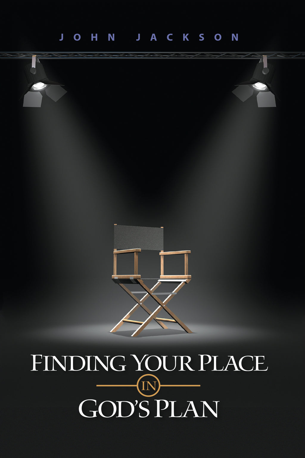 Finding Your Place in God's Plan